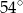 5 4∘ 