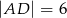 |AD | = 6 