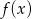 f(x) 
