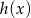 h(x) 