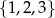 {1,2,3} 