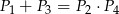 P + P = P &sdot;P 1 3 2 4 