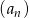 (a ) n 