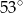 53∘ 