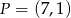 P = (7,1) 