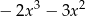  3 2 &minus; 2x &minus; 3x 