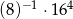 (8 )&minus;1 &sdot; 164 