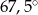 67,5 ∘ 