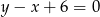 y − x + 6 = 0 