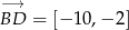 − → BD = [−1 0,− 2] 
