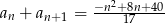 a + a = −n-2+-3n+17 n n+ 1 n2+1 