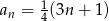 an = 1(3n + 1) 4 