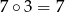 7 ∘3 = 7 