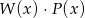 W (x)⋅P (x) 