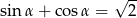 sinα ⋅co sα 