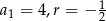 a11 = − 1 