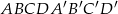 ABCDA ′B ′C ′D ′ 