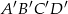 A ′B′C′D ′ 