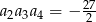 a2a3a4 = − 227 