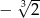  √3-- − 2 
