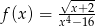  &radic;x-+2- f (x) = x4&minus;16 