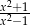 x2+1 x2−1 