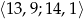 ⟨13 ,9;14,1⟩ 