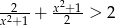 --2- x2+-1 x2+ 1 + 2 > 2 