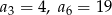 5 < a < 6 7 b 7 