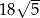  √ -- 18 5 