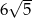  √ -- 6 5 