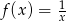 f(x ) = 1x 