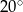  ∘ 20 