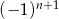 (− 1)n+1 