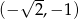  √ -- (− 2 ,−1 ) 