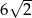  √ -- 6 2 