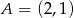 A = (2,1) 