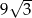  √ -- 9 3 