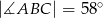  ∘ |∡ABC | = 5 8 