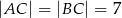 |AC | = |BC | = 7 