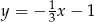 y = &minus; 13x&minus; 1 