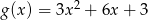  2 g(x) = 3x + 6x + 3 