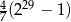 4(229 &minus; 1) 7 
