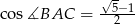  &radic;- co s∡BAC = -5&minus;2-1 