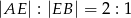 |AE | : |EB | = 2 : 1 