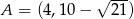  &radic; --- A = (4,10 &minus; 2 1) 