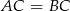 AC = BC 