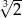 √3-- 2 
