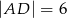 |AD | = 6 