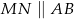 MN ∥ AB 